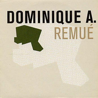 Dominique A - Remué