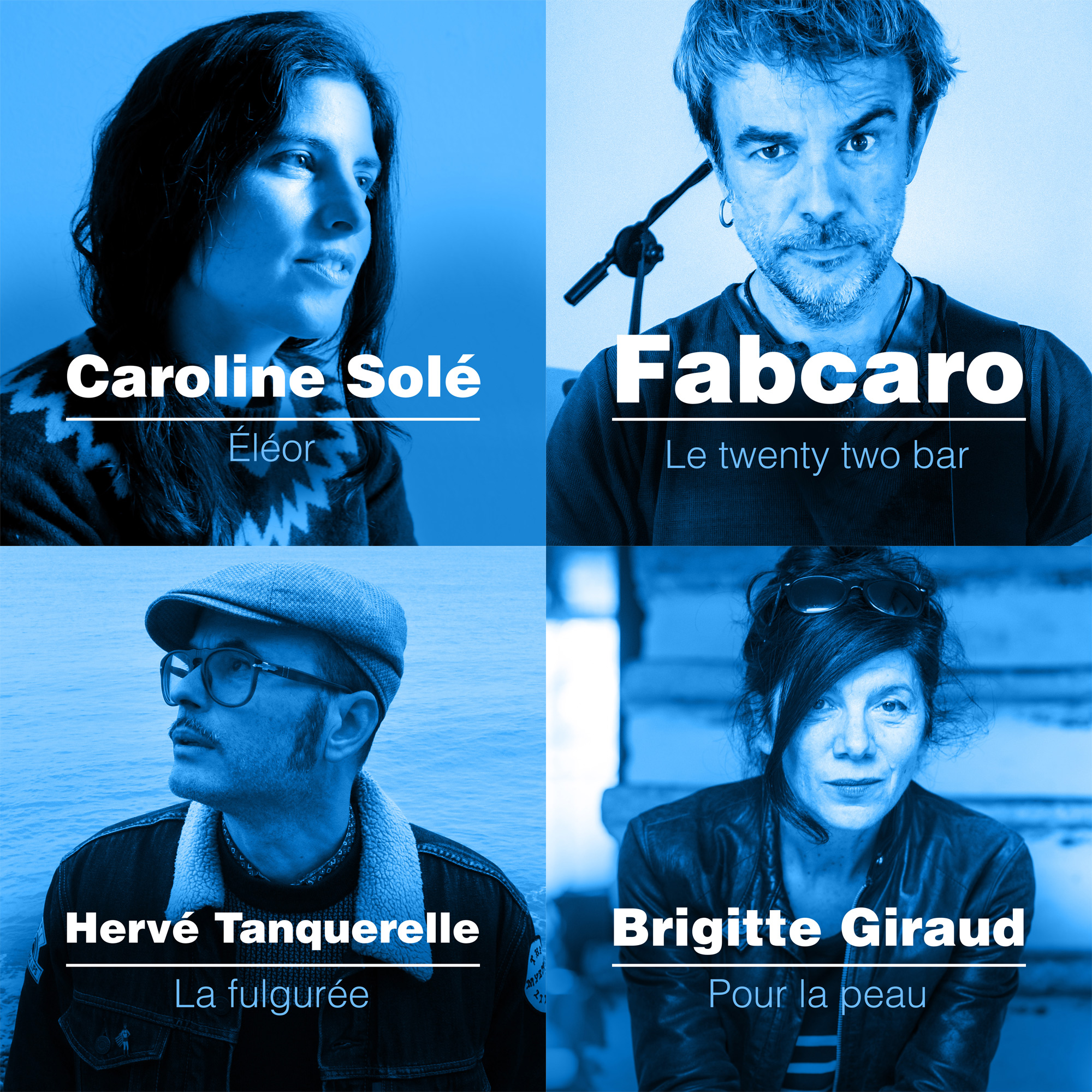 Caroline Solé, Fab Caro, Hervé Tanquerelle, Brigitte Giraud