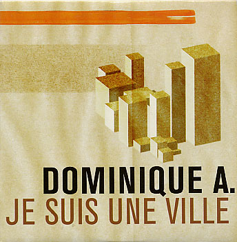 Dominique A - Je suis une ville
