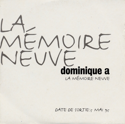Dominique A - La mémoire neuve
