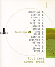Dominique A - Tout sera comme avant