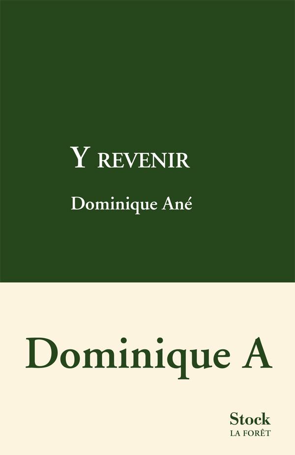 Dominique Ané - Y revenir