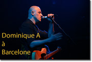 Dominique A à Barcelone